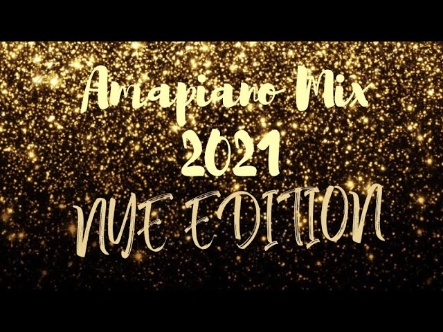 Amapiano Mix 2021 (NYE Edition) | Black Sessions Vol 19 | The Musical Sanctuary