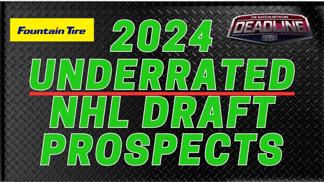 Underrated 2024 NHL Draft Prospects YouTube