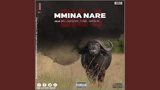 Big Jay (Mmina Nare) (feat. Big L Wasekai, Tobie & Mayson)