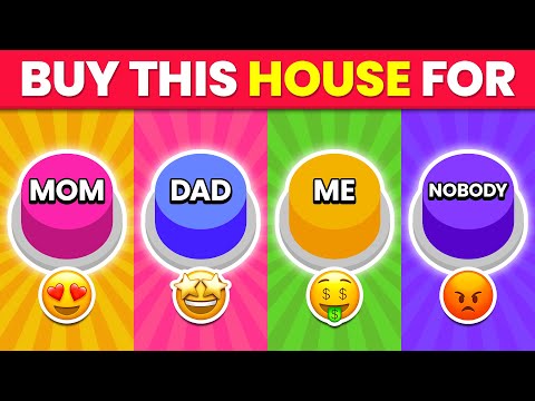 Choose One Button! MOM, DAD, ME or NOBODY Edition 🔴🔵🟡🟣 Quiz Time