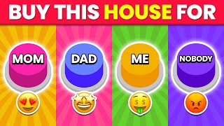 Choose One Button! MOM, DAD, ME or NOBODY Edition 🔴🔵🟡🟣 Quiz Time by Quiz Time 23,887 views 1 month ago 12 minutes, 32 seconds