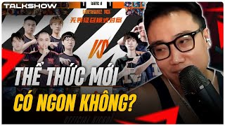 (Talkshow) Nhận định thể thức cấm chọn mới của LPL - 3 giải quốc tế 1 năm liệu có hợp lý?