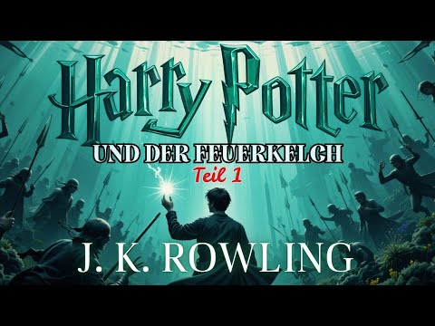 Harry Potter und der Feuerkelch - Gesprochen von Rufus Beck YouTube Hörbuch auf Deutsch