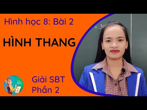 Video Giải SBT - Bài 2: HÌNH THANG (Phần 2) || Hình 8 - YouTube