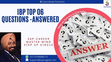 IBP - Top 06 Questions - Answered