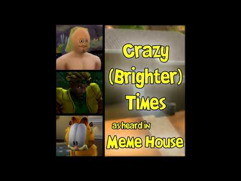 crazy-brighter-times-(meme-house-intro-full-version)-[audio-only]