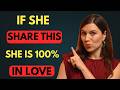 If She Share This, She Is 100% In Love With You! (Watch Before Its Too Late) Female Psychology