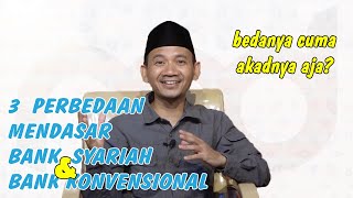 The Differences Between Sharia Banks and Conventional Banks - Oni Sahroni
