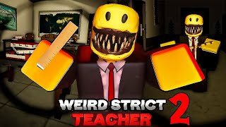 ROBLOX - Weird Strict Teacher Chapter 2 [ Full Gameplay ]