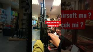 Airsoft Mu ? Gerçek Mi ?