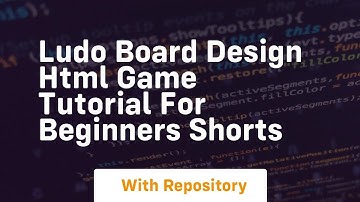 Ludo board design html game tutorial for beginners shorts