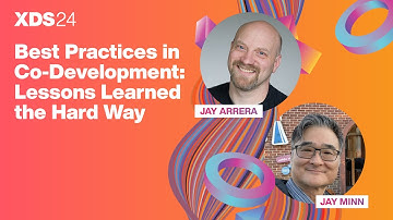 XDS24  |  Best Practices in Co-Development: Lessons Learned the Hard Way