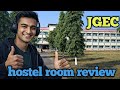 1st year Hostel condition in JGEC.