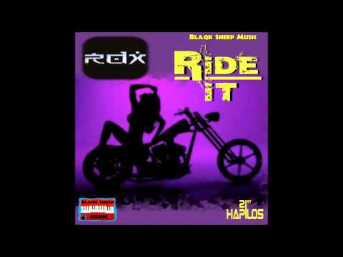 RDX || Ride It [Raw] || Aug 2013