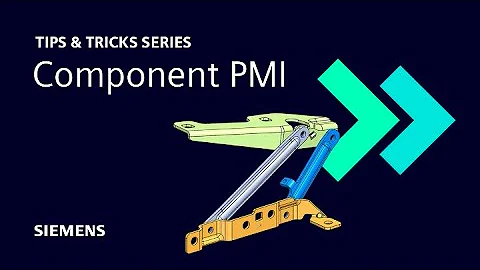 NX | Tips and Tricks | Component PMI
