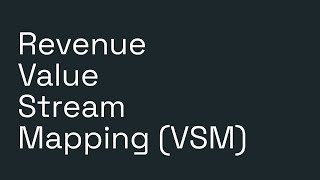 Revenue Value Stream Mapping: Uncovering and Eliminating Hidden RevOps Bottlenecks