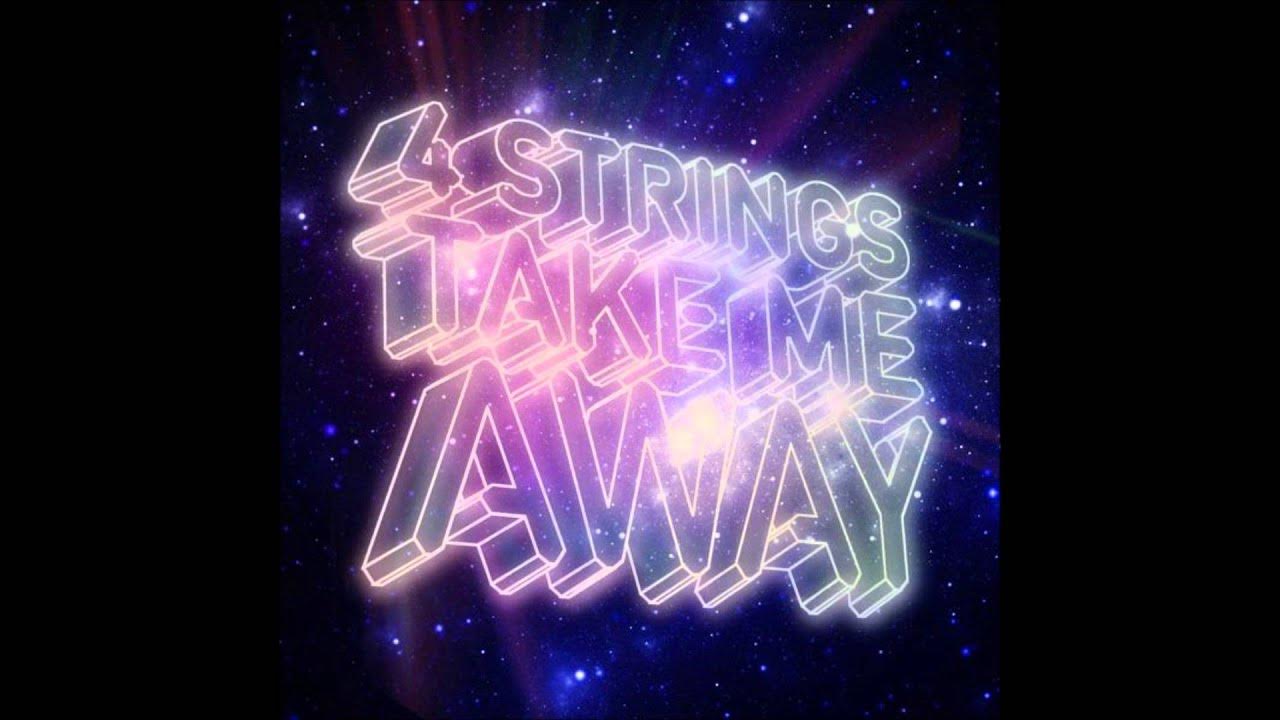 4 strings take me away remix. 4 strings - take me away (into the night). take me away. speed up song картинки для видео. speed up take me.