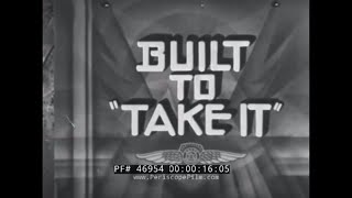 1940s DODGE TRUCK PROMOTIONAL FILM   "BUILT TO 'TAKE IT'"  46954