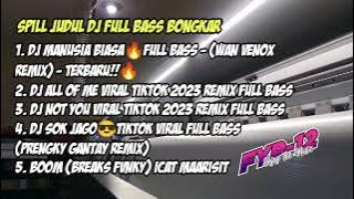 SPILL JUDUL DJ BONGKAR FULL BASS | Boom (breaks Fvnky) icat maarisit | DJ FULL BASS Vol. 28