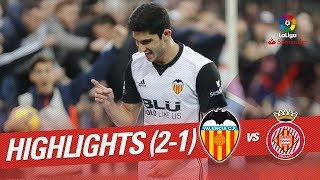 Resumen de Valencia CF vs Girona FC (2-1)