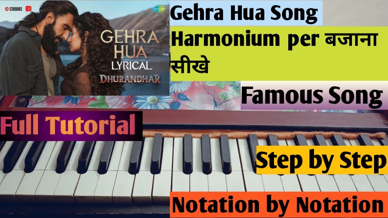 Gehra Hua Song | Harmonium per बजाना सीखे | Full Tutorial | Step by Step | Notation by Notation 