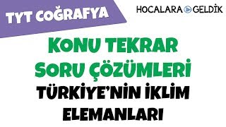 Türkiyenin İklim Elemanları - Konu Tekrar Soru Çözümleri