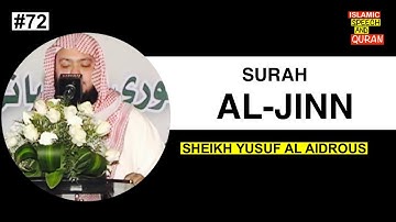 SURAH AL JINN FULL  || By Sheikh Yusuf Al-Aidrous -    سورة الجن ( كاملة ) للقارئ يوسف العيدروس