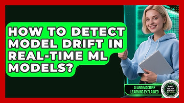 How To Detect Model Drift In Real-Time ML Models? - AI and Machine Learning Explained