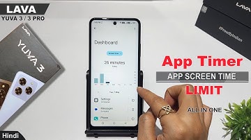 How to use screen time in lava yuva 3 pro | Lava yuva 3 me screen time kaise remove kare | App timer