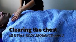 MLD full body sequence: 2 Axillary nodes & chest