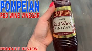 ✅  Pompeian Red Wine Vinegar 🔴 Information