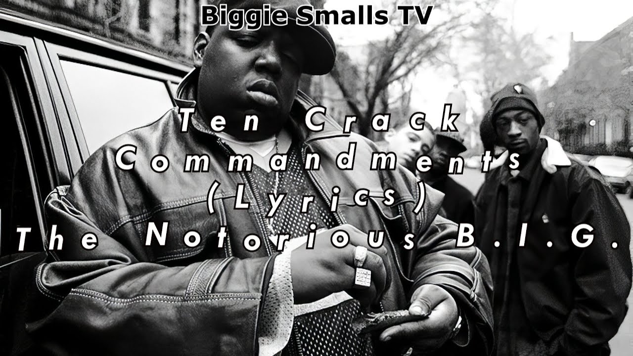 Biggie smalls 10 crack commandments lyrics