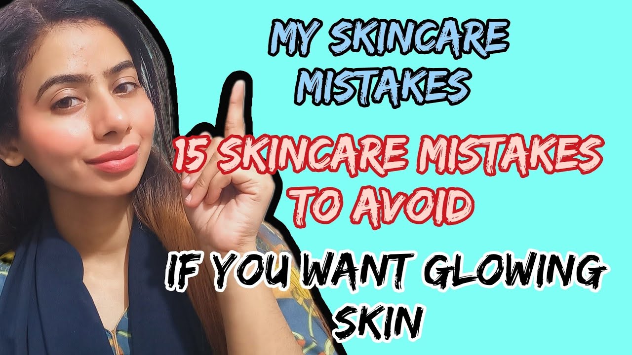 15 skincare mistakes to avoid for clear glowing skin | zartasha | - YouTube