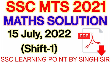 SSC MTS 2021 (15 JULY, 2022. 1st shift) Maths Solution|| MTS Solved Paper by Singh Sir.