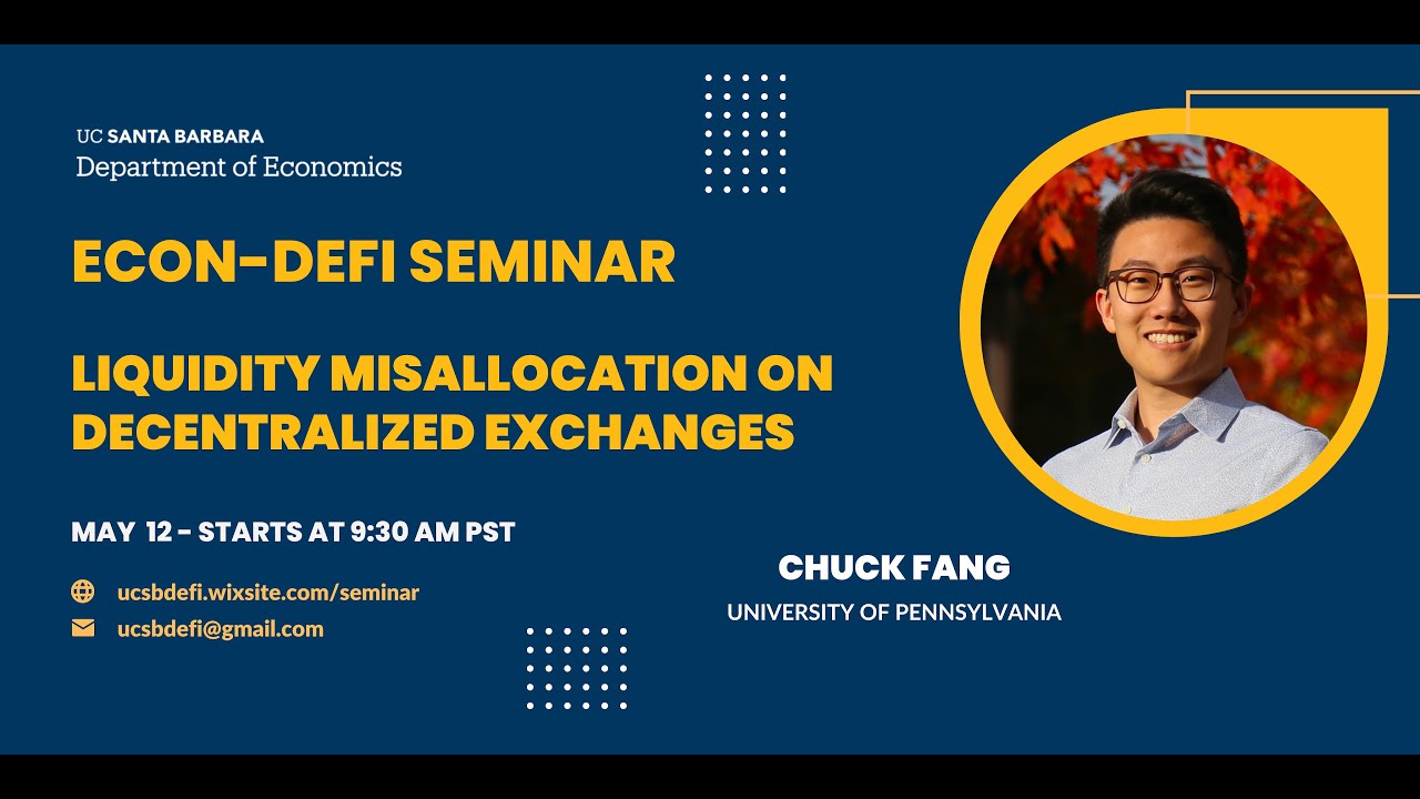 Chuck Fang: Liquidity Misallocation on Decentralized Exchanges