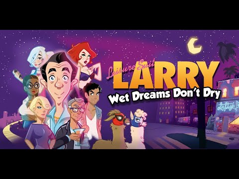 Прохождение Leisure Suit Larry: Wet Dreams Donu0027t Dry - Часть 1. Пробуждение