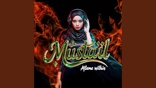 Download Lagu Musta’il (Aflame Within) MP3