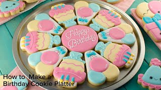 How to Make a Birthday Cookie Platter