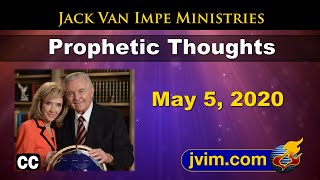 Prophetic Thoughts -- May 5, 2020