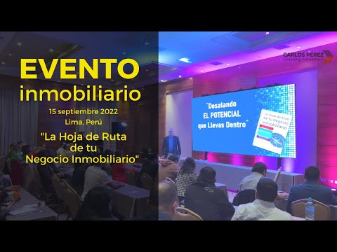 Evento Inmobiliario Perú "Cómo ser un Mejor Agente Inmobiliario" 15 Septiembre 2022 Evento Inmobiliario Perú "Cómo ser un Mejor Agente Inmobiliario" 15 Septiembre 2022