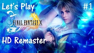 Let's Play Final Fantasy X (HD Remaster) Part 1 [Zanarkand] Let S Play Final Fantasy X Ps4 Gameplay Walkthrough Part 1 Zanarkand