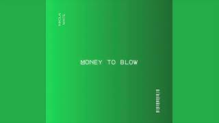Nikolai White - Money to Blow [Audio]