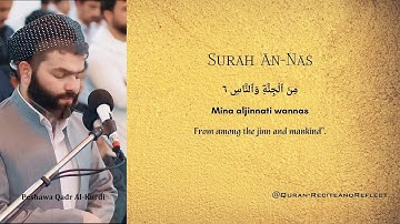 Surah An Nas 114 (The Mankind) | Peshawa Qadr Al-Kurdi | Surat An-Nas | سورة النّاس