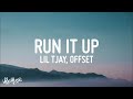 [1 HOUR 🕐] Lil Tjay - Run It Up (Lyrics) ft Offset & Moneybagg Yo