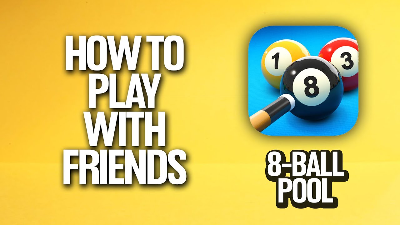 8 Ball Pool With Friends: Play 8 Ball Pool With Friends