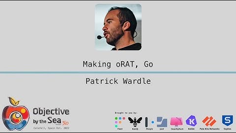 #OBTS v5.0: "Making oRAT, Go" - Patrick Wardle
