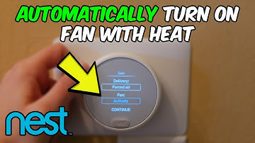 Automatically Activate Fan with Furnace: Nest Thermostat