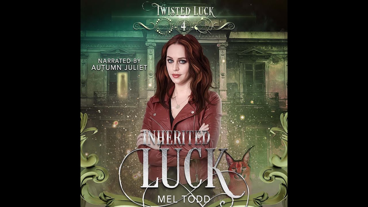 Inherited Luck Part 1 - Book 4 of the Twisted Luck Series