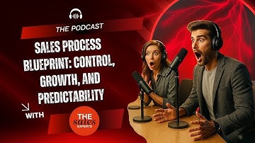 Sales Process Blueprint: Control, Growth, and Predictability