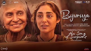 Bijuriya - The Song Of Scorpions Irrfan Khan, Shifteh F Waheeda Rehman, Bindhumalini Madan G